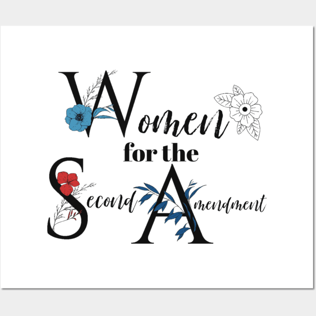 Women for the Second Amendment Wall Art by Rightside